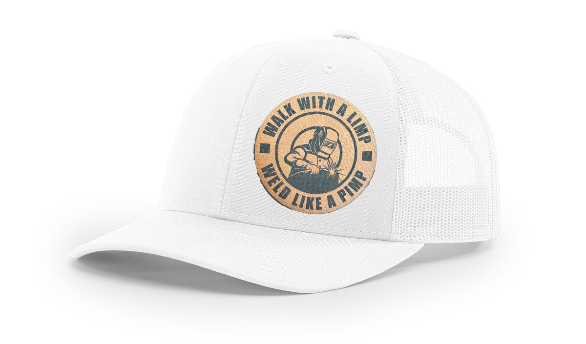 Walk with a Limp, Weld Like a Pimp Richardson 112 Snapback Trucker Hat – Welding with Style